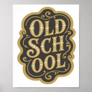 Affiche Magnifique conception de slogan OLD SCHOOL en or