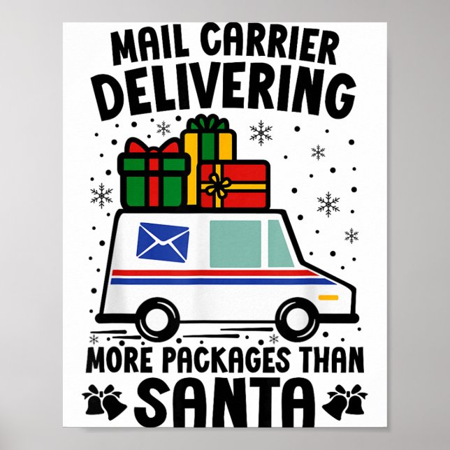 Affiche Mail Carrier Delivering More Packages Than Santa C (Devant)