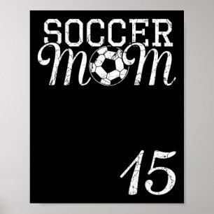 Affiche Maillot de Maman de Foot Numéro 15 Joueur Favori #