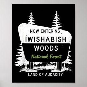 Affiche Maintenant, entrée dans la forêt nationale de Iwis