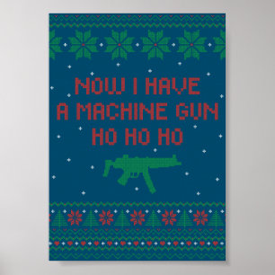 Affiche Maintenant j'ai un pistolet à machine Ho-Ho-Ho