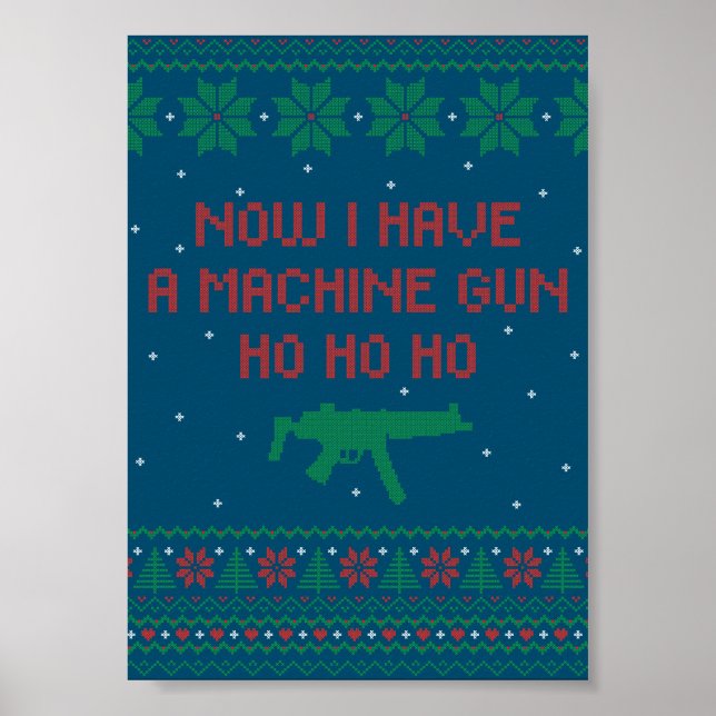 Affiche Maintenant j'ai un pistolet à machine Ho-Ho-Ho (Devant)