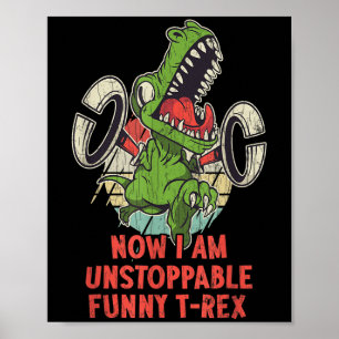 Affiche Maintenant Je Suis Inarrêtable Funny Sarcastique G
