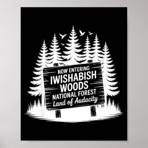 Affiche Maintenant, vous entrez dans la forêt nationale d'