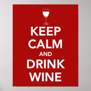 Affiche Maintenez vin calme et de boissons