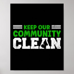 Affiche Maintenir Notre Communauté Et Notre Terre Propres