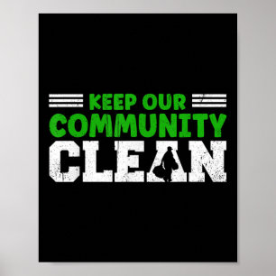 Affiche Maintenir Notre Communauté Et Notre Terre Propres