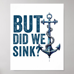 Affiche Mais avons-nous coulé le bateau capitaine de batea