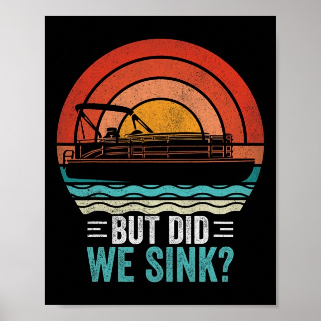 Affiche Mais avons-nous coulé ponton drôle capitaine batea (Devant)