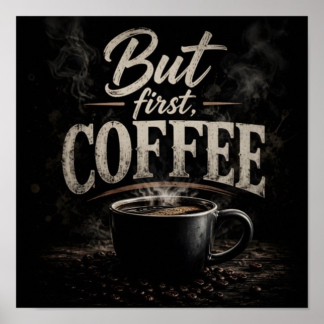 Affiche Mais d'abord café (Devant)