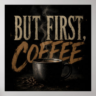 Affiche Mais d'abord café