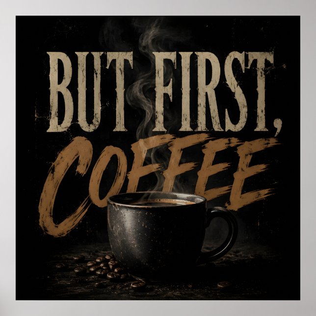 Affiche Mais d'abord café (Devant)