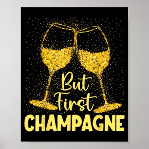 Affiche Mais d'abord Champagne Drôle Nouvel An Saison des 