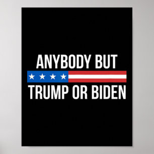 Affiche Mais Trump Ou Biden -