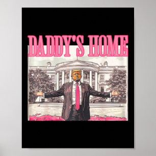 Affiche Maison Blanche de Trump Daddy 2024