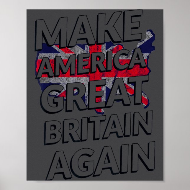 Affiche Make America Great Britain Again Shirt  (Devant)