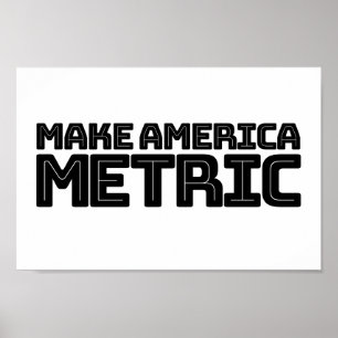 Affiche Make America Metric - US Flag Metric System Scienc