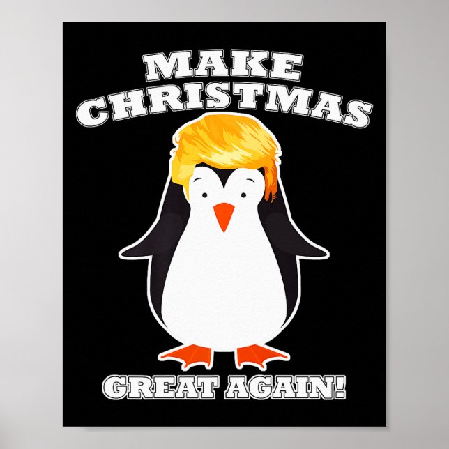 Affiche Make Christmas Great Again Cute Penguin Holiday Tr (Devant)