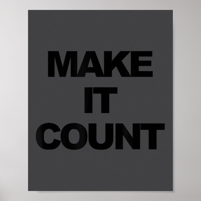 Affiche Make It Count Motivational  (Devant)