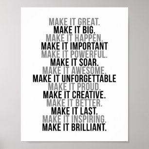 Affiche Make It Great Make It Big Make It Happen