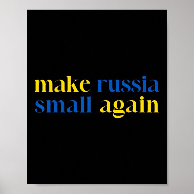 Affiche Make Russia Small Again Ukraine Flag Color  (Devant)