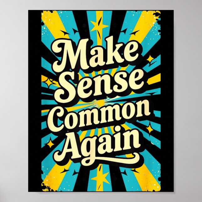 Affiche Make Sense Common Again  (Devant)