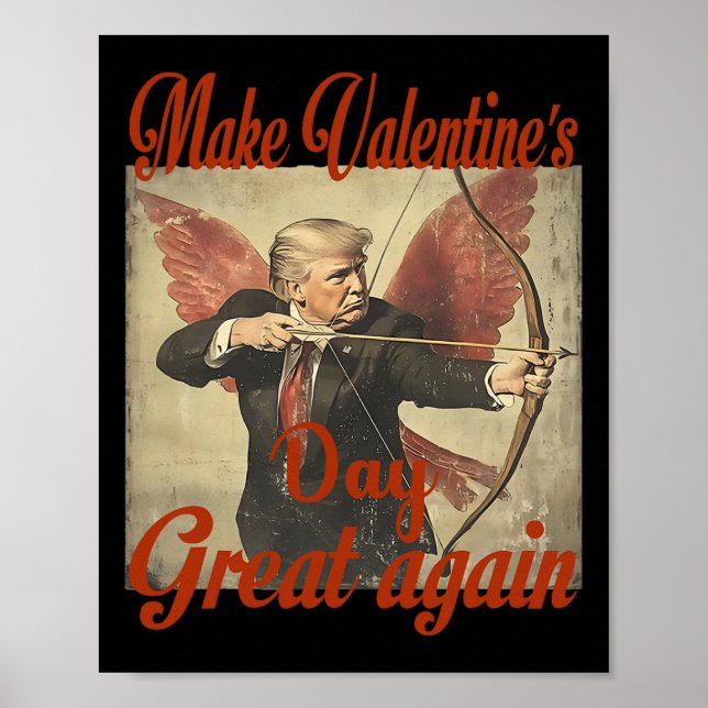 Affiche Make Valentine's Day Great Again Funny Trump Valen (Devant)