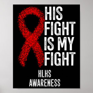 Affiche Maladie cardiaque Son combat est mon combat Hlhs s