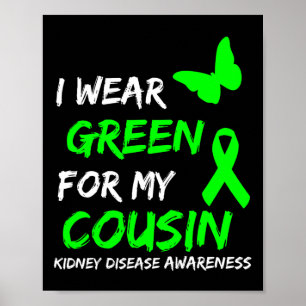 Affiche Maladie rénale Je Porte Du Vert Pour Mon Ruban Cou