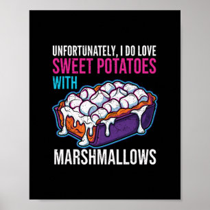Affiche Malheureusement, j'aime les patates douces avec de
