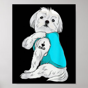 Affiche Maltese I Love Papa Tattoo Apparel, Chien Papa Cad