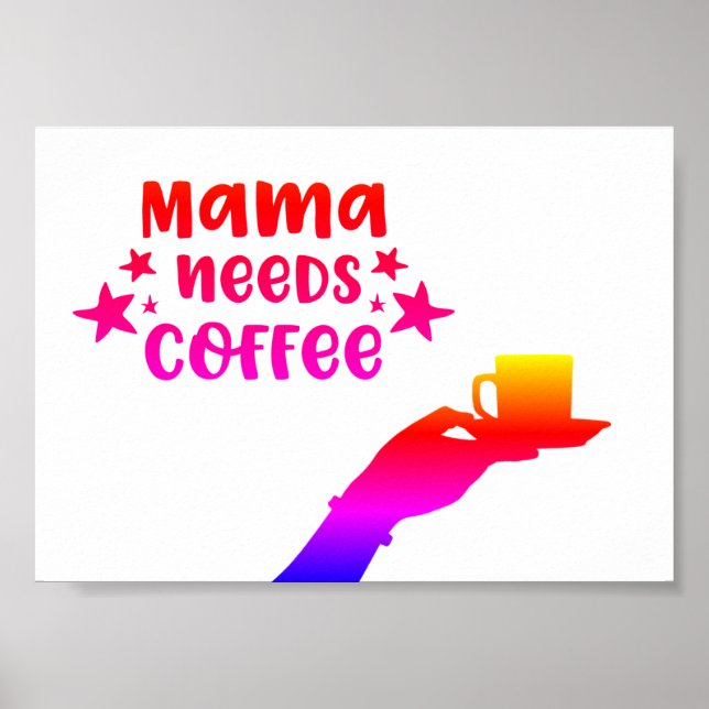 Affiche Mama a besoin de café (Devant)