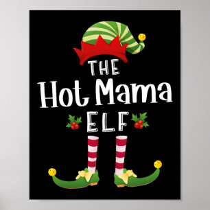 Affiche Mama Chaude Elf de Noël Pyjama Assorti Fête de X-m