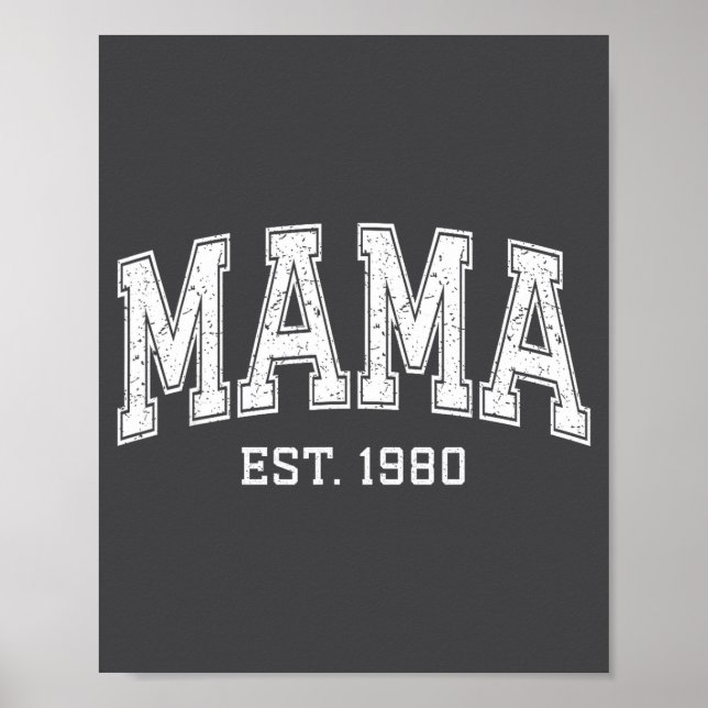 Affiche Mama Est 1980 Mom D Mothers Day Ized  (Devant)