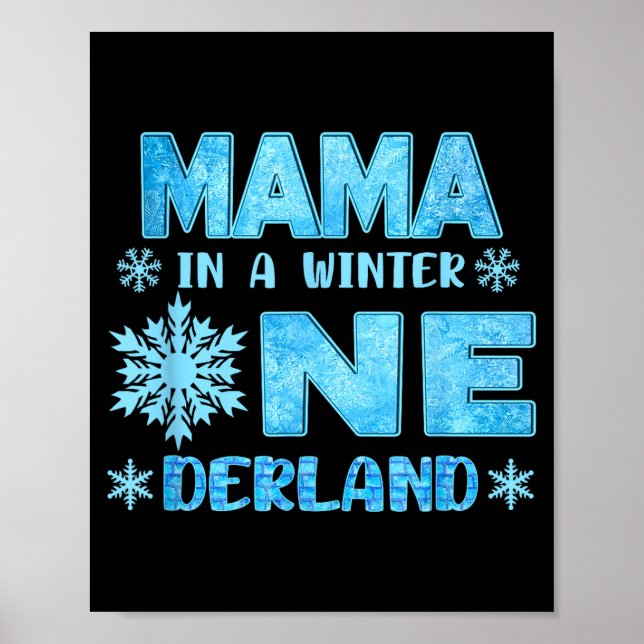 Affiche Mama In A Winter Onederland Bday Girl Sweet Snowfl (Devant)