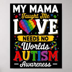Affiche Mama M'A Appris L'Amour N'A Pas Besoin De Mots Aut