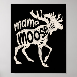 Affiche Mama Moose Fête de la mère maman maman maman maman