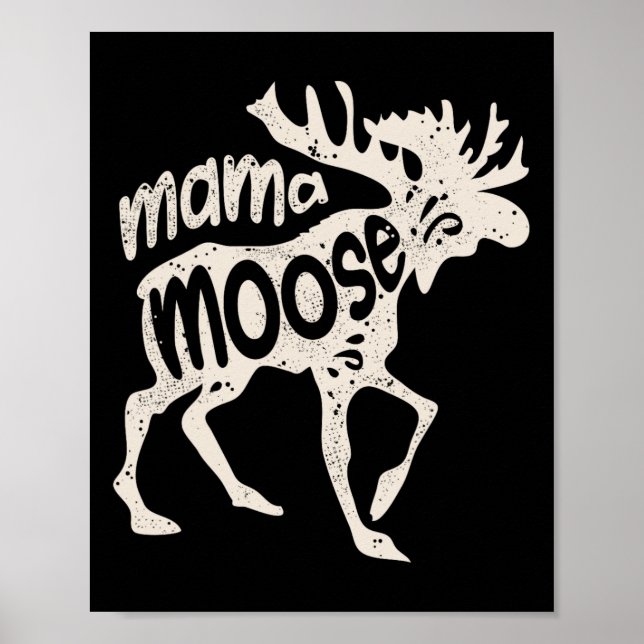Affiche Mama Moose Fête de la mère maman maman maman maman (Devant)