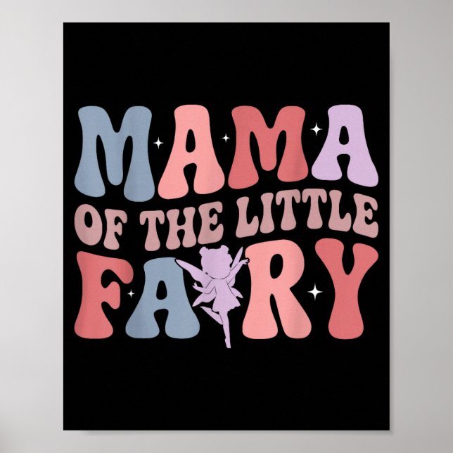 Affiche Mama Of The Little Fairy First Birthday Girl Famil (Devant)