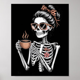 Affiche Maman a Besoin de Café Drôle Squelette Halloween C