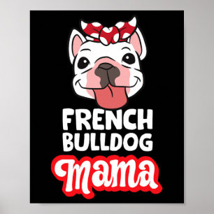 Affiche Maman Bouledogue Français Maman Bouledogue Françai