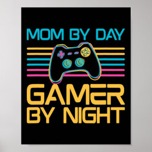 Affiche Maman By Day Gamer By Night Video Games Lover Game