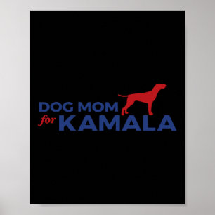 Affiche Maman de chien pour Kamala Drôle chien 2024 Présid