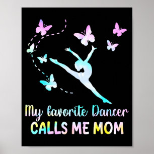 Affiche Maman de danseuse préférée m'appelle maman drôle d