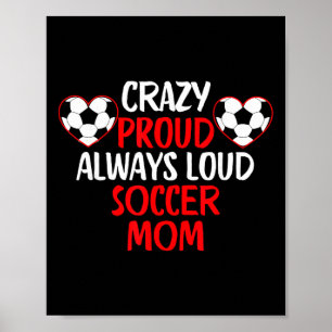 Affiche Maman de footballeur drôle toujours fière folle