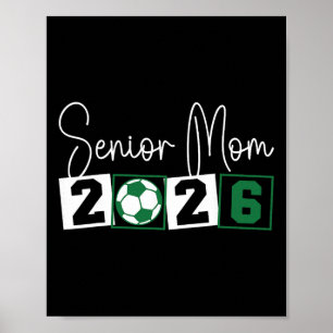 Affiche Maman de footballeuse Senior 2026 Maman de la prom