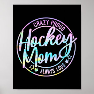 Affiche Maman de hockey folle de fierté glace toujours for