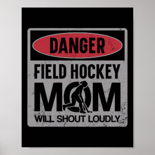 Affiche Maman de hockey sur gazon Danger Maman de hockey s