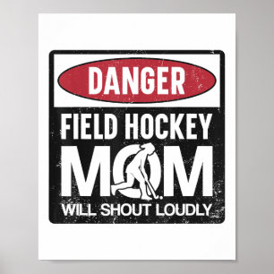 Affiche Maman de hockey sur gazon Danger Maman de hockey s