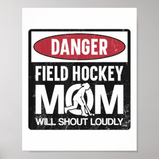 Affiche Maman de hockey sur gazon Danger Maman de hockey s